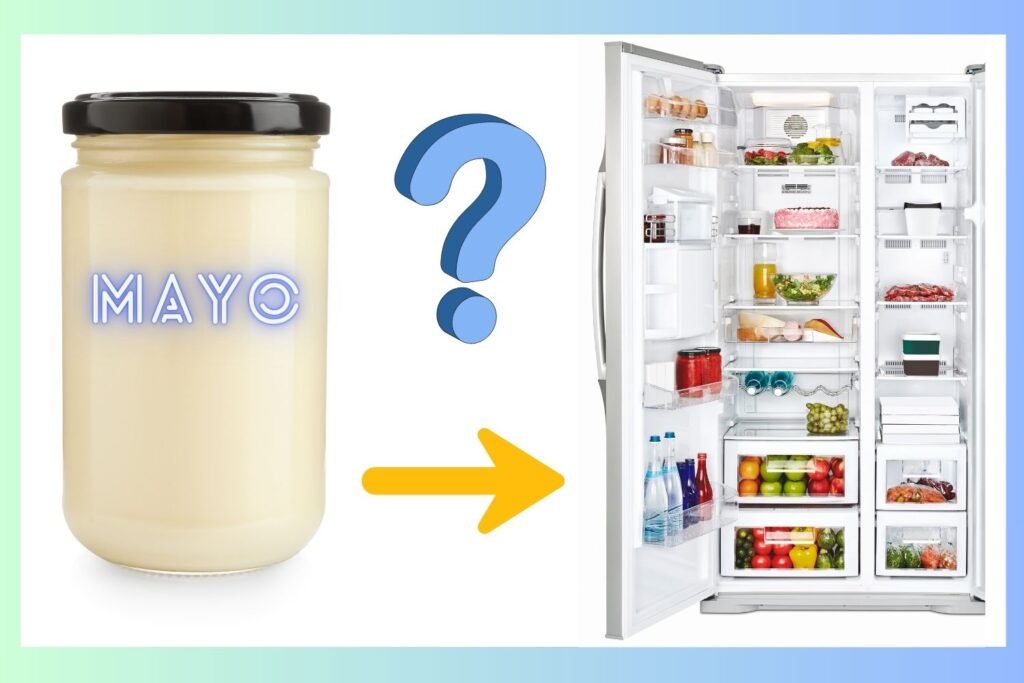 Does Mayo Need to be Refrigerated?