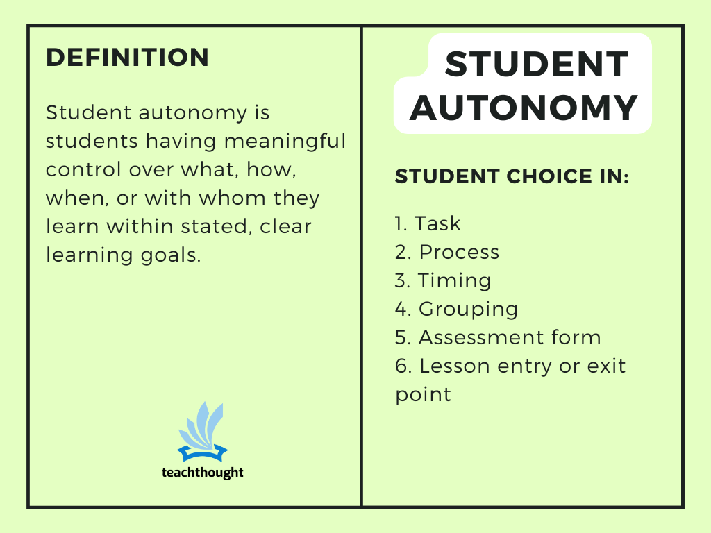 The Importance Of Student Autonomy – TeachThought